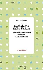 Sociologia della salute. usato  Spedito ovunque in Italia 