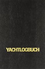 Yachtlogbuch törns motorboot gebraucht kaufen  Wird an jeden Ort in Deutschland