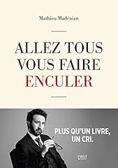 Allez faire enculer d'occasion  Livré partout en France
