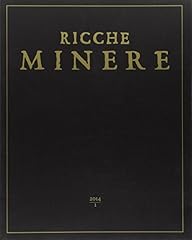Ricche minere. rivista usato  Spedito ovunque in Italia 