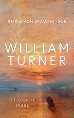 William turner biografie gebraucht kaufen  Wird an jeden Ort in Deutschland