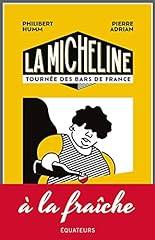 La Micheline: Tournée des bars de France d'occasion  Livré partout en France