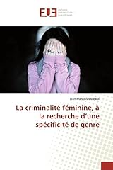 Criminalité féminine recherc d'occasion  Livré partout en France
