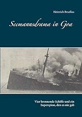 Seemannsdrama goa brennende gebraucht kaufen  Wird an jeden Ort in Deutschland