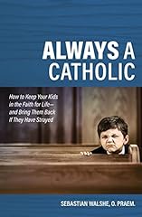 Always catholic keep for sale  Delivered anywhere in USA 