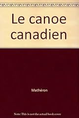 canoe canadien d'occasion  Livré partout en France