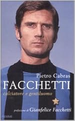 Facchetti. calciatore gentiluo usato  Spedito ovunque in Italia 