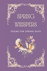 Spring whispers poems for sale  Delivered anywhere in USA 