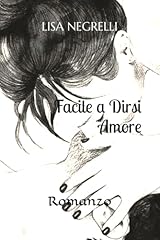 Facile dirsi amore usato  Spedito ovunque in Italia 