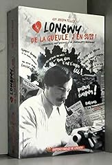 Longwy gueule chroniques d'occasion  Livré partout en France
