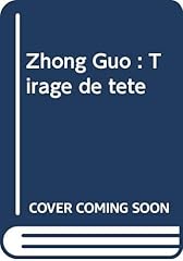 Zhong guo tirage d'occasion  Livré partout en France