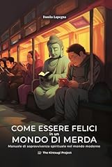 Come essere felici usato  Spedito ovunque in Italia 