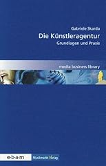 Künstleragentur grundlagen pr gebraucht kaufen  Wird an jeden Ort in Deutschland