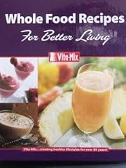 Whole food recipes for sale  Delivered anywhere in USA 