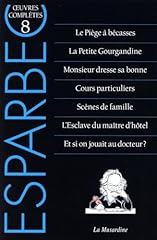 Oeuvres complètes esparbec d'occasion  Livré partout en France