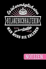 Unmöglich bilanzbuchhalterin  gebraucht kaufen  Wird an jeden Ort in Deutschland