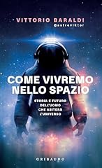 Come vivremo nello usato  Spedito ovunque in Italia 