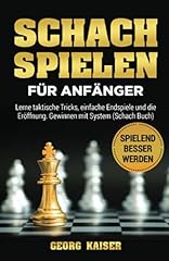 Schach spielen anfänger gebraucht kaufen  Wird an jeden Ort in Deutschland