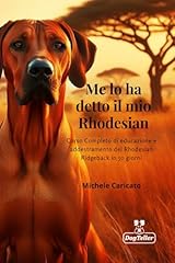 Detto mio rhodesian usato  Spedito ovunque in Italia 