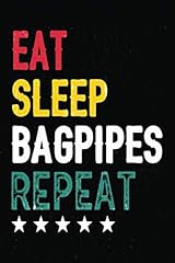 Eat sleep bagpipes for sale  Delivered anywhere in Ireland