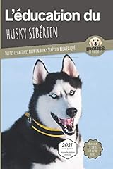 éducation husky sibérien d'occasion  Livré partout en Belgiqu