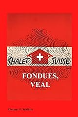 Chalet fondue veal d'occasion  Livré partout en Belgiqu