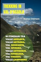 Trekking val ossola usato  Spedito ovunque in Italia 