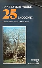Narratori veneti. racconti usato  Spedito ovunque in Italia 