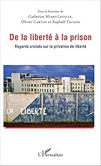 Liberté prison regards d'occasion  Livré partout en France