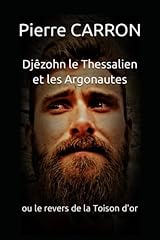 Djêzohn thessalien argonautes d'occasion  Livré partout en France