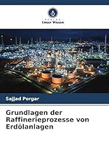 Grundlagen raffinerieprozesse  gebraucht kaufen  Wird an jeden Ort in Deutschland