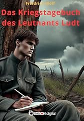 Kriegstagebuch leutnants ludt gebraucht kaufen  Wird an jeden Ort in Deutschland