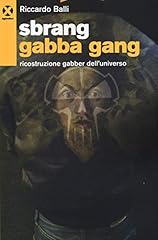 Sbrang gabba gang usato  Spedito ovunque in Italia 