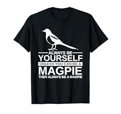Always magpie gift for sale  Delivered anywhere in USA 