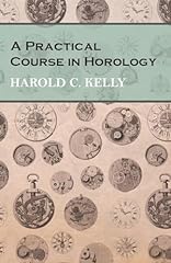 Practical course horology for sale  Delivered anywhere in UK