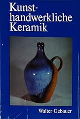 Kunsthandwerkliche keramik gebraucht kaufen  Wird an jeden Ort in Deutschland