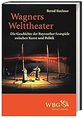 Wagners welttheater geschichte gebraucht kaufen  Wird an jeden Ort in Deutschland