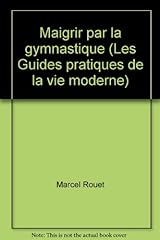 Maigrir gymnastique guides d'occasion  Livré partout en France