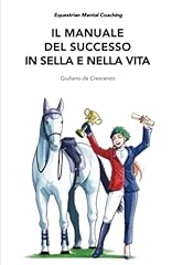 Equestrian mental coaching usato  Spedito ovunque in Italia 