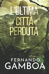 Ultima città perduta usato  Spedito ovunque in Italia 