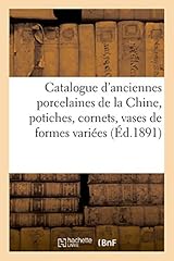 Catalogue anciennes porcelaine d'occasion  Livré partout en France