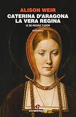 Caterina aragona. vera usato  Spedito ovunque in Italia 