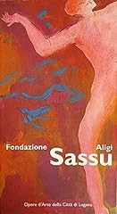 Fondazione aligi sassu usato  Spedito ovunque in Italia 