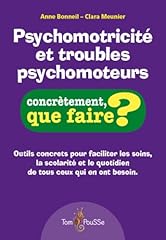 Psychomotricité troubles psyc d'occasion  Livré partout en Belgiqu