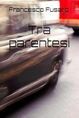 Tra parentesi gebraucht kaufen  Wird an jeden Ort in Deutschland