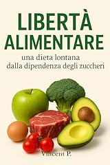 Libertà alimentare una usato  Spedito ovunque in Italia 
