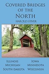 Covered bridges north for sale  Delivered anywhere in USA 