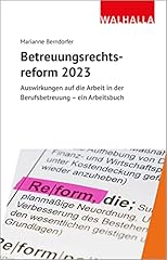 Betreuungsrechtsreform 2023 au usato  Spedito ovunque in Italia 