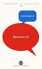 Biblioteche 2.0. attualità usato  Spedito ovunque in Italia 