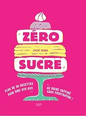 Zéro sucre recettes d'occasion  Livré partout en France